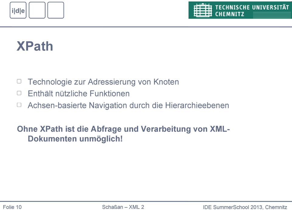 Navigation durch die Hierarchieebenen Ohne XPath ist