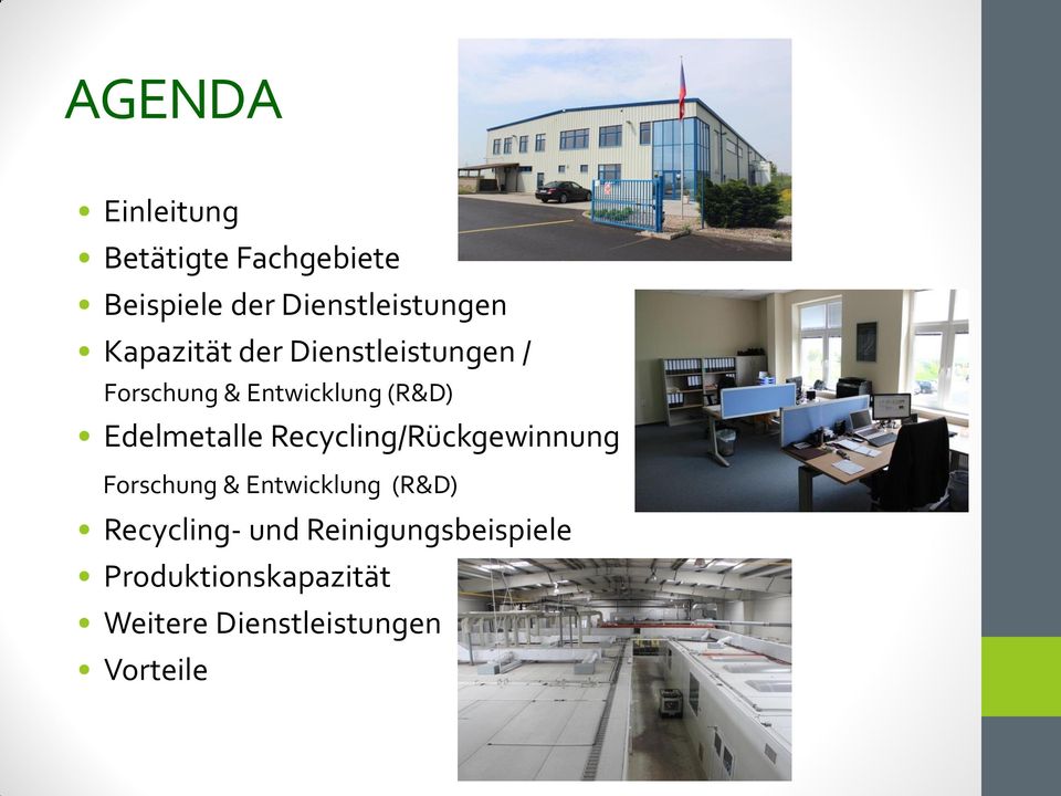 Edelmetalle Recycling/Rückgewinnung Forschung & Entwicklung (R&D)