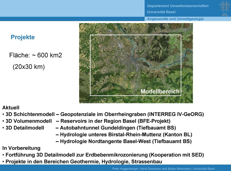 Birstal-Rhein-Muttenz (Kanton BL) Hydrologie Nordtangente Basel-West (Tiefbauamt BS) In Vorbereitung Fortführung 3D Detailmodell zur