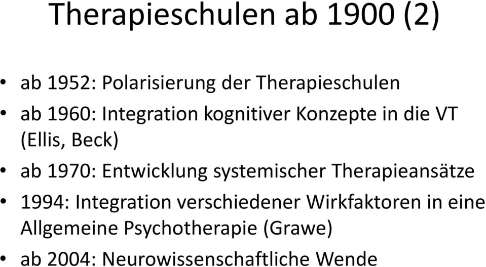 Entwicklung systemischer Therapieansätze 1994: Integration verschiedener