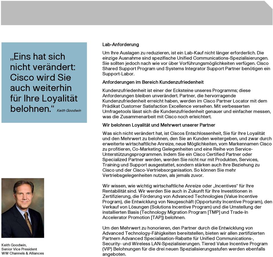 Cisco Shared Support Program und Systems Integrator Support Partner benötigen ein Support-Labor.