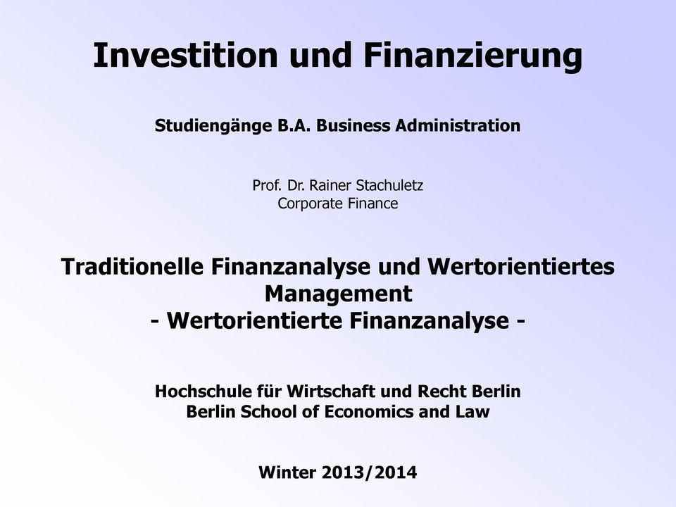 Wertorientiertes Management - Wertorientierte Finanzanalyse - Hochschule für