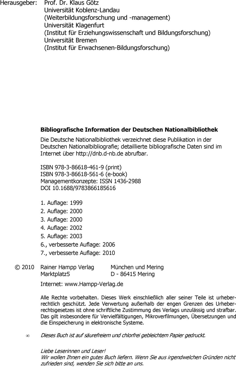 Erwachsenen-Bildungsforschung) Bibliografische Information der Deutschen Nationalbibliothek Die Deutsche Nationalbibliothek verzeichnet diese Publikation in der Deutschen Nationalbibliografie;