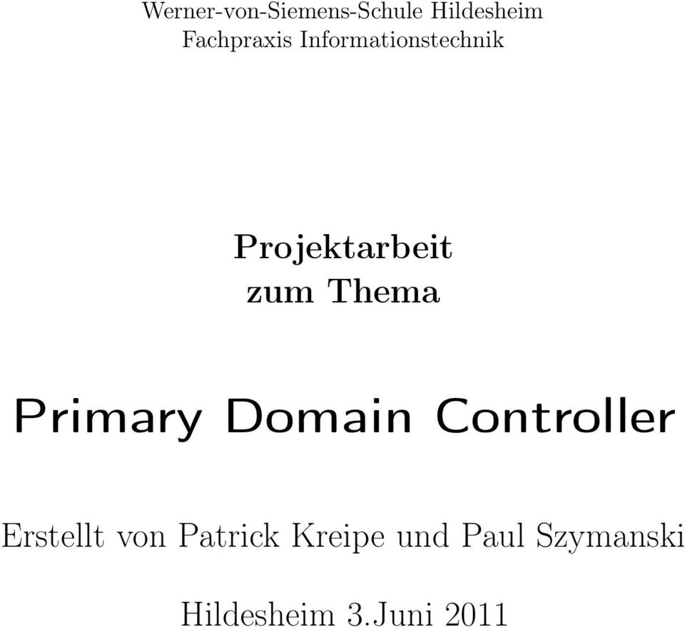 zum Thema Primary Domain Controller Erstellt