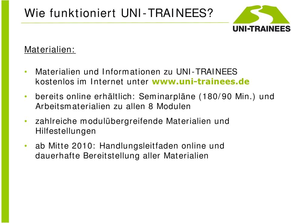 uni-trainees.de bereits online erhältlich: Seminarpläne (180/90 Min.