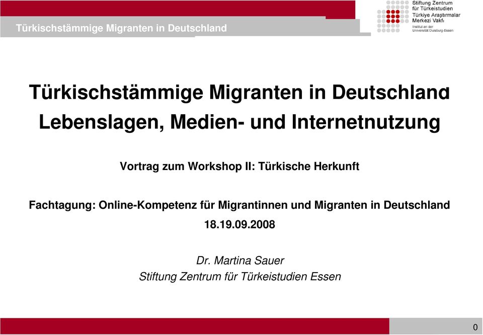 Online-Kompetenz für Migrantinnen und Migranten in Deutschland 18.19.09.