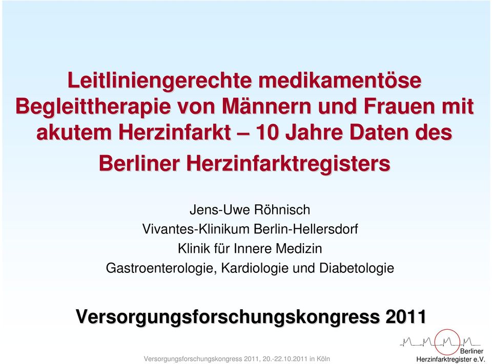 Röhnisch Vivantes-Klinikum Berlin-Hellersdorf Klinik für Innere Medizin