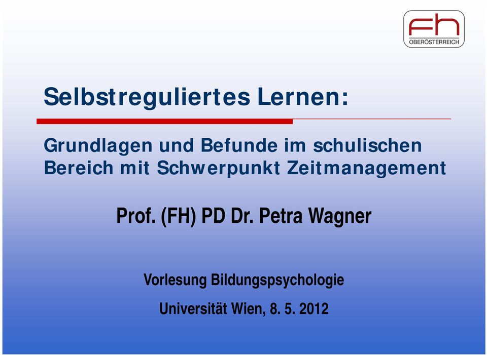 Zeitmanagement Prof. (FH) PD Dr.