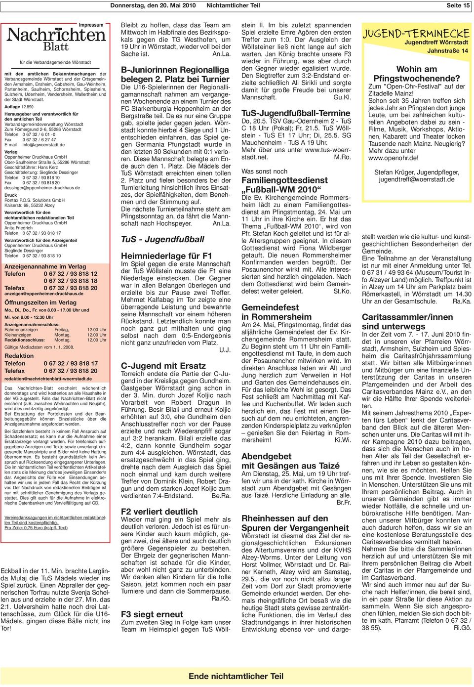 Gau-Weinheim, Partenheim, Saulheim, Schornsheim, Spiesheim, Sulzheim, Udenheim, Vendersheim, Wallertheim und der Stadt Wörrstadt. Auflage 12.