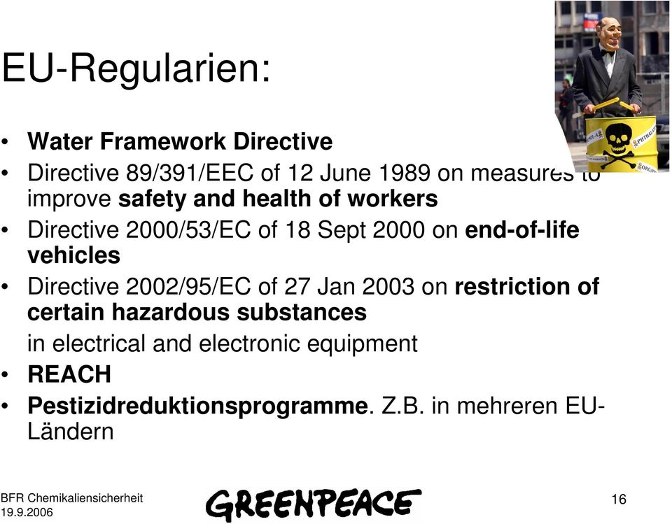 vehicles Directive 2002/95/EC of 27 Jan 2003 on restriction of certain hazardous substances in