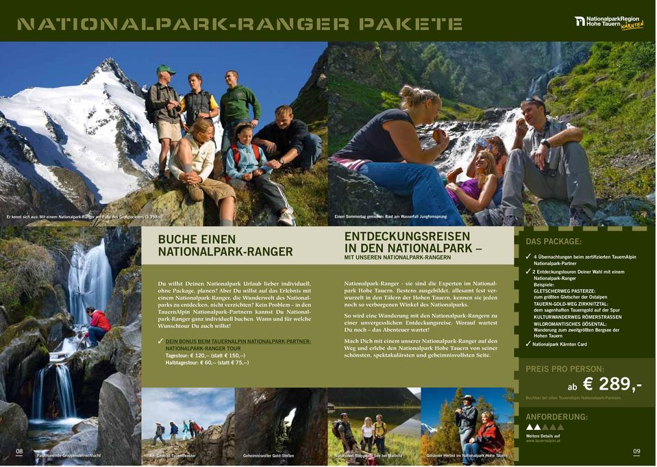 Aber Du willst auf das Erlebnis mit einem Nationalpark-Ranger, die Wunderwelt des Nationalparks zu entdecken, nicht verzichten?