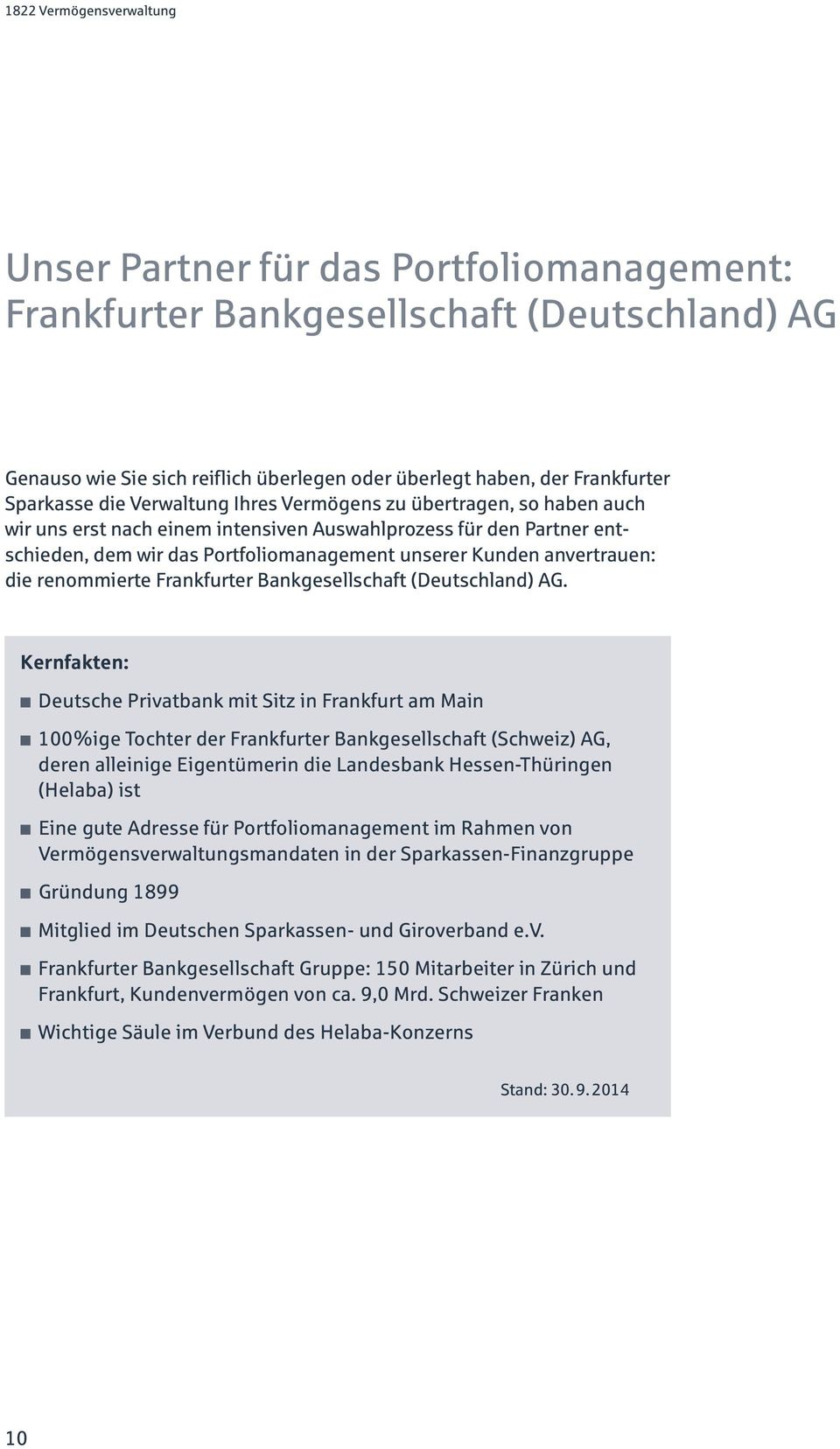 Frankfurter Bankgesellschaft (Deutschland) AG.