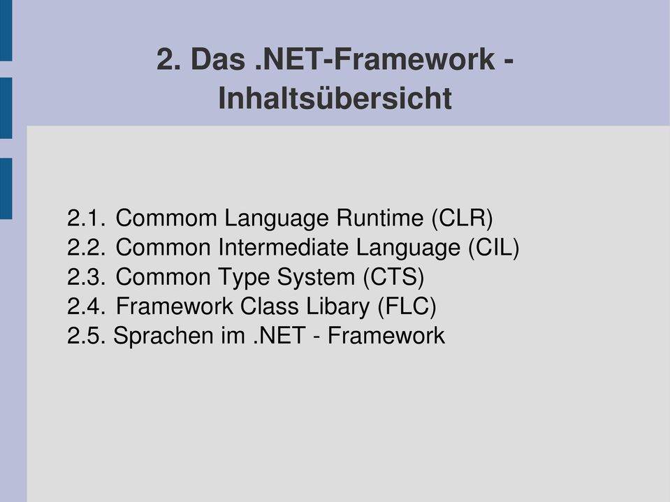 2. Common Intermediate Language (CIL) 2.3.