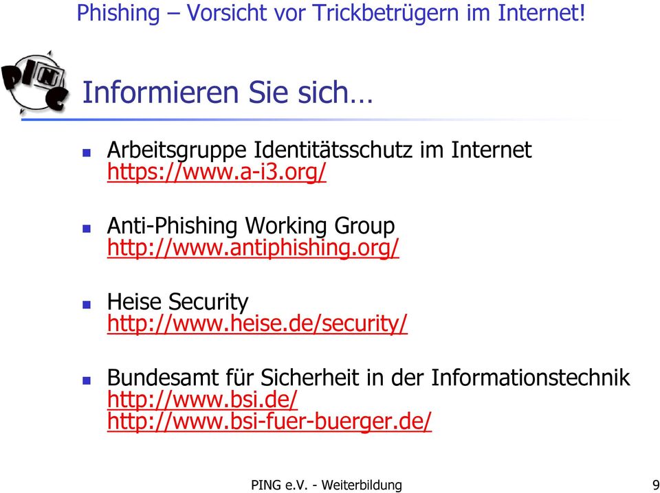 org/ Heise Security http://www.heise.