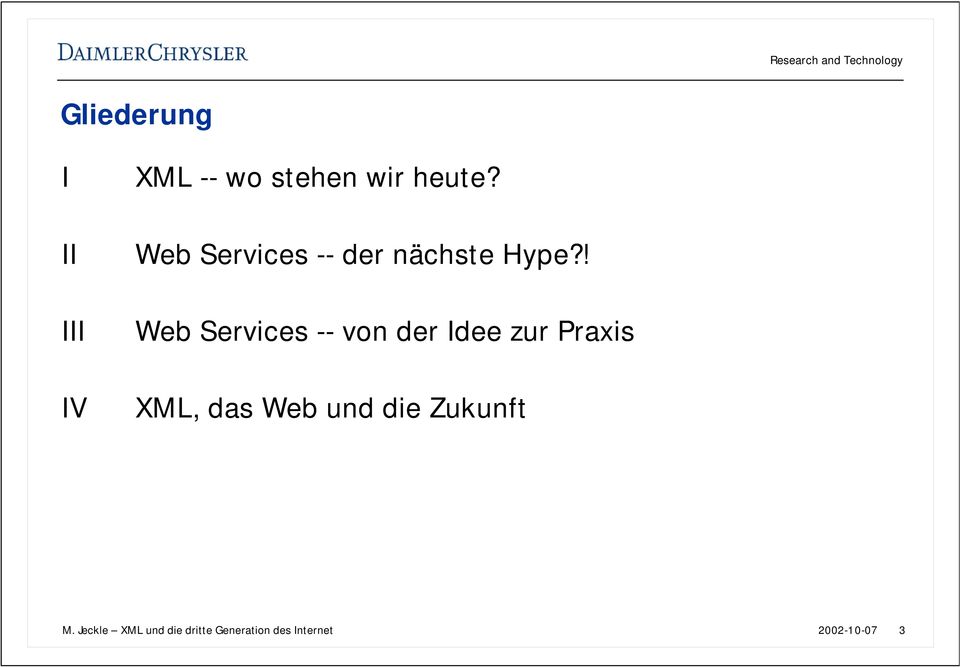 ! Web Services -- von der Idee zur Praxis XML, das Web