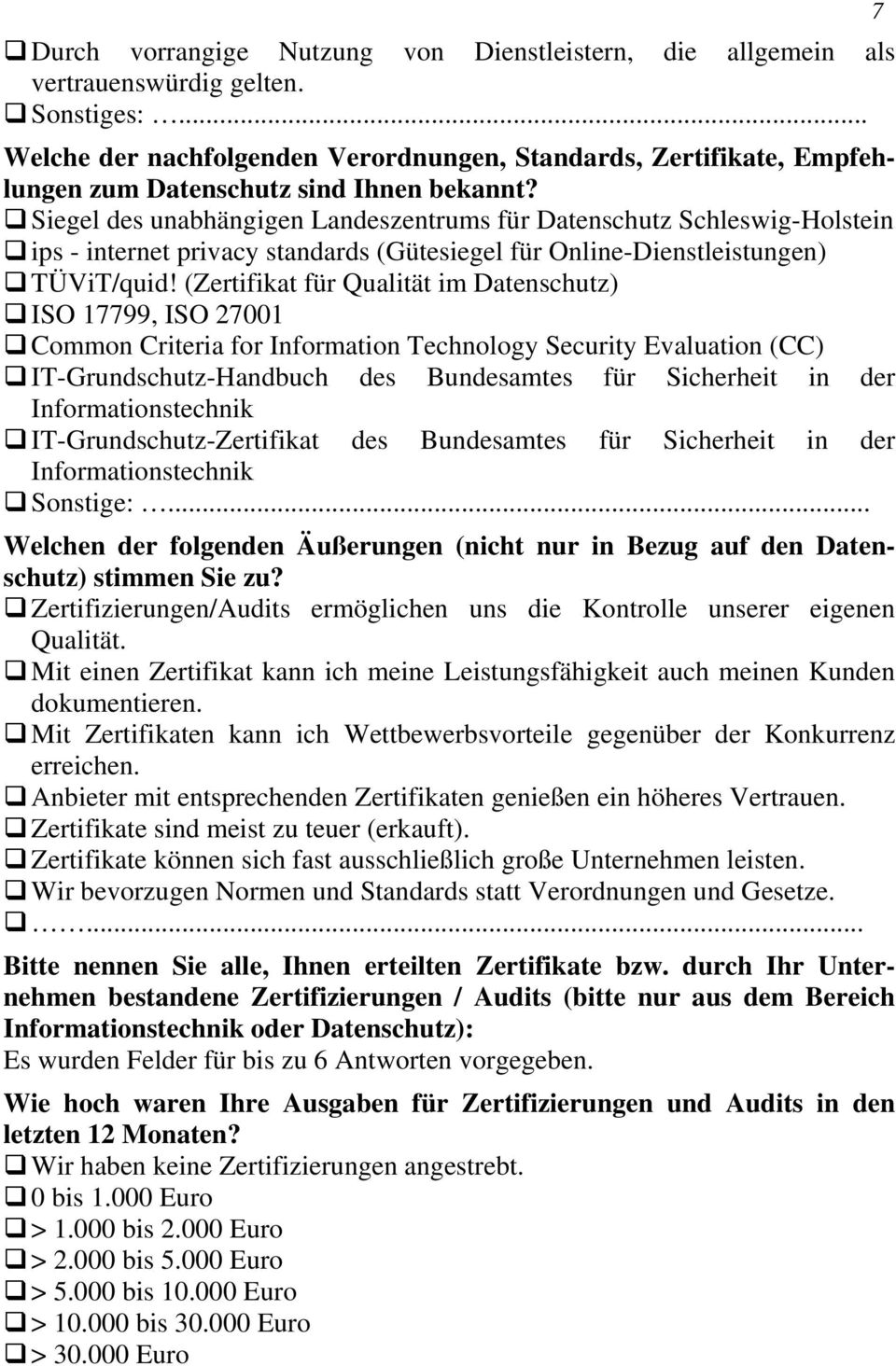 Siegel des unabhängigen Landeszentrums für Datenschutz Schleswig-Holstein ips - internet privacy standards (Gütesiegel für Online-Dienstleistungen) TÜViT/quid!