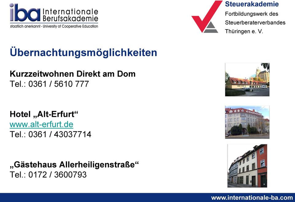 : 0361 / 5610 777 Hotel Alt-Erfurt www.