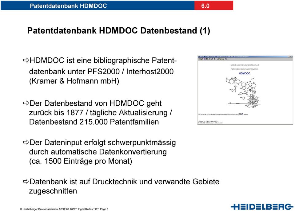 Hofmann mbh) Der Datenbestand von HDMDOC geht zurück bis 1877 / tägliche Aktualisierung / Datenbestand 215.
