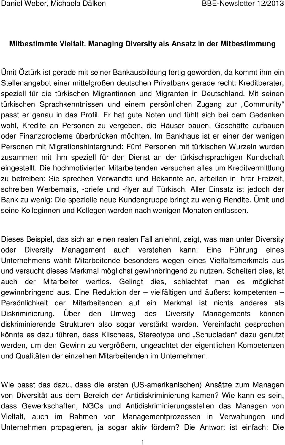recht: Kreditberater, speziell für die türkischen Migrantinnen und Migranten in Deutschland.