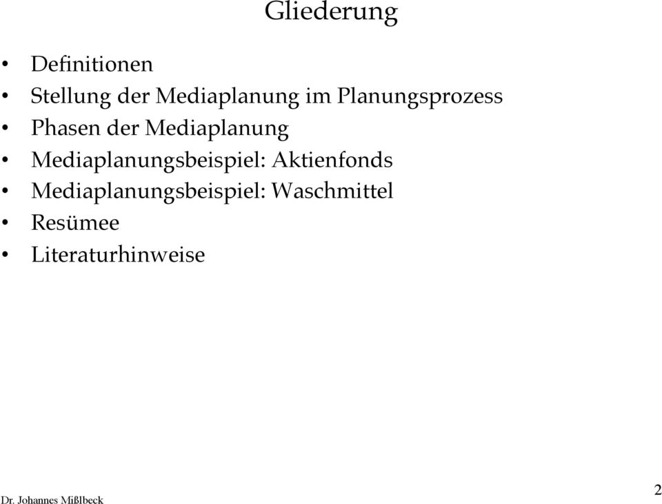 Mediaplanung Mediaplanungsbeispiel: Aktienfonds