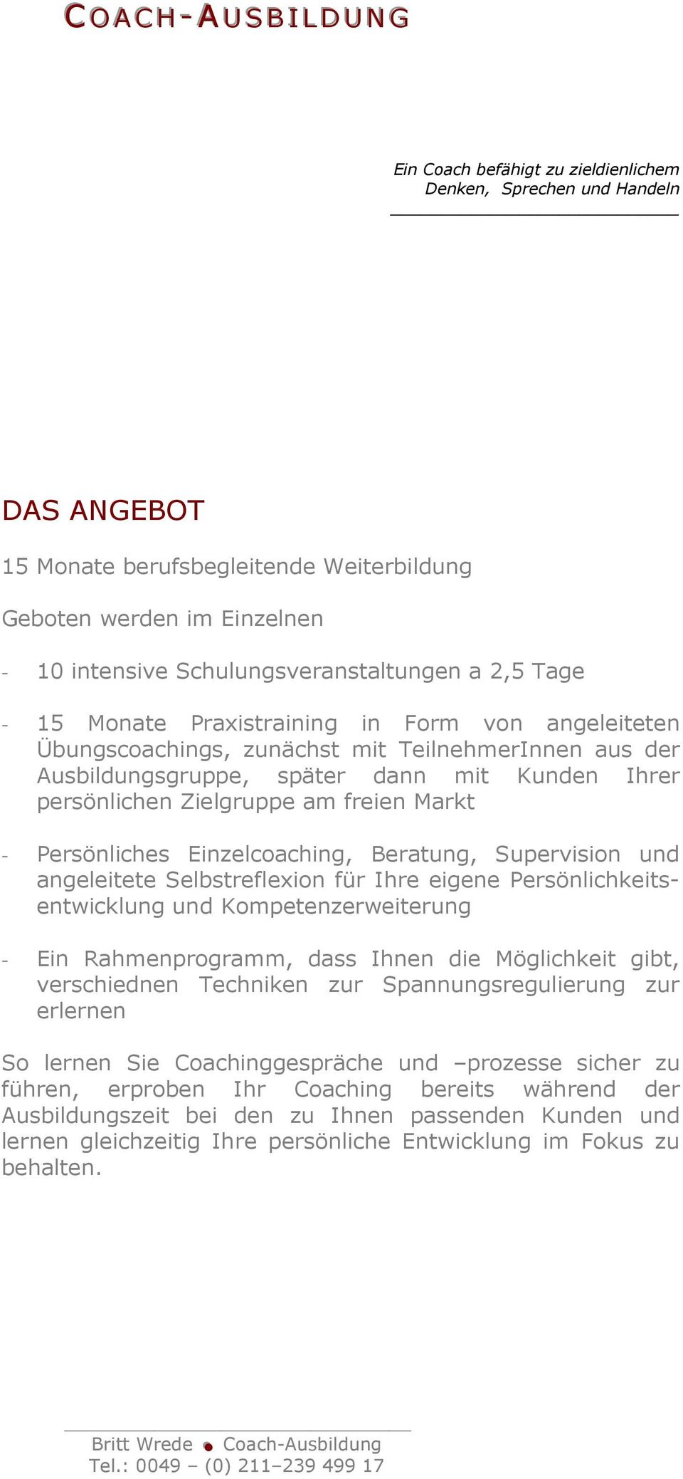 angeleitete Selbstreflexion für Ihre eigene Persönlichkeitsentwicklung und Kompetenzerweiterung - Ein Rahmenprogramm, dass Ihnen die Möglichkeit gibt, verschiednen Techniken zur Spannungsregulierung