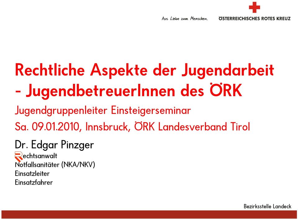 2010, Innsbruck, ÖRK Landesverband Tirol Dr.