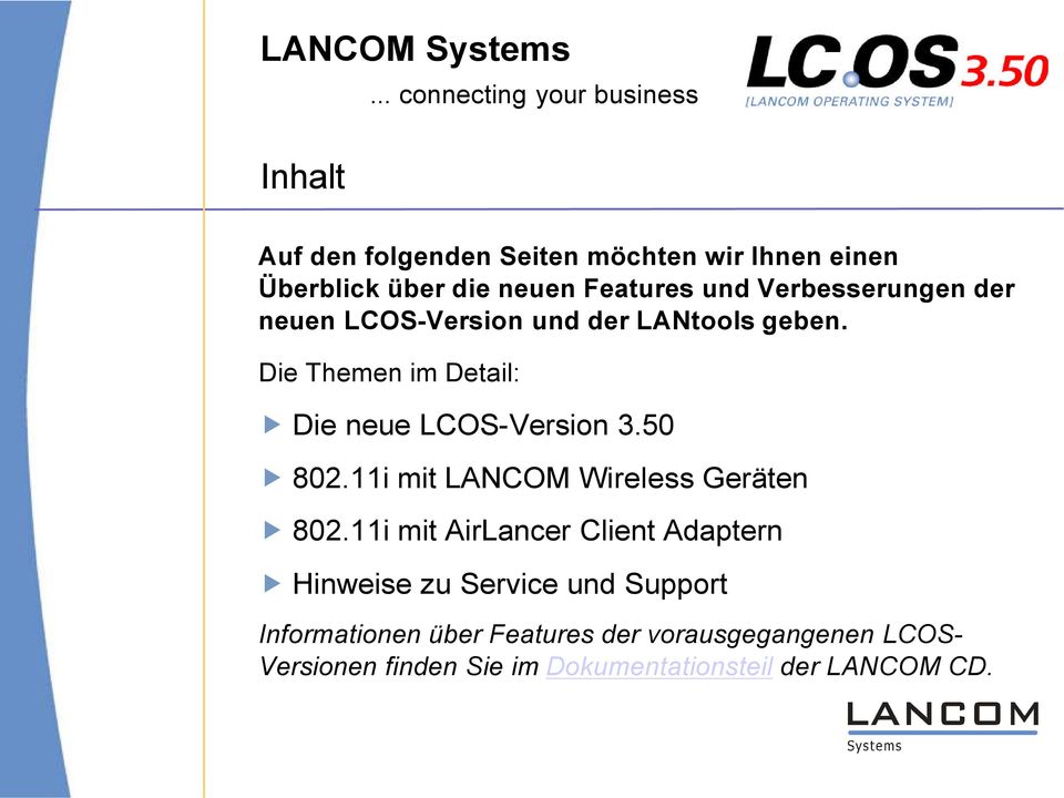 Die Themen im Detail: Die neue LCOS-Version 3.50 802.11i mit LANCOM Wireless Geräten 802.