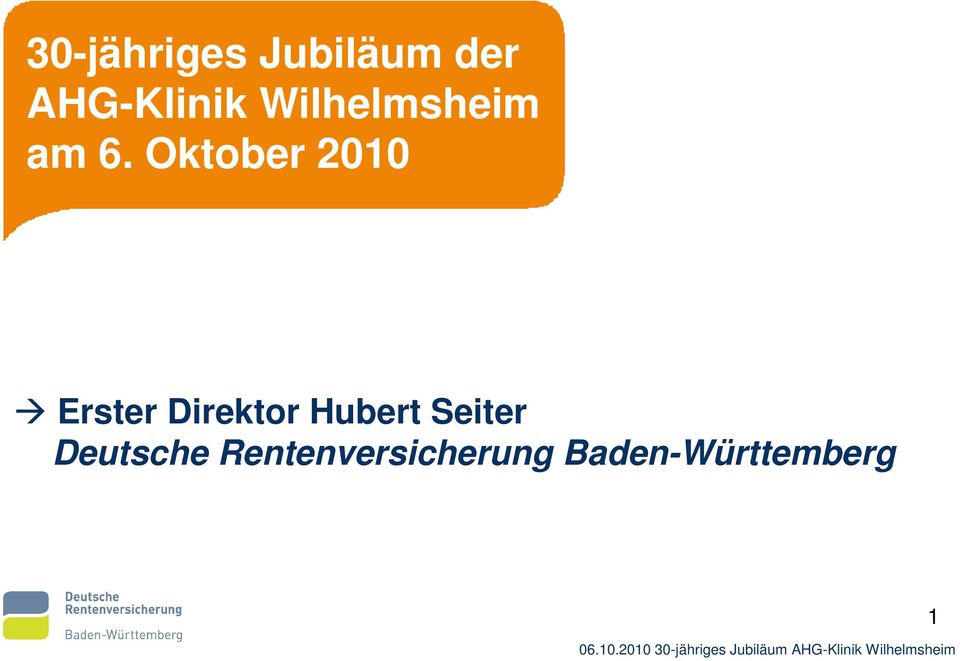 Oktober 2010 Erster Direktor Hubert