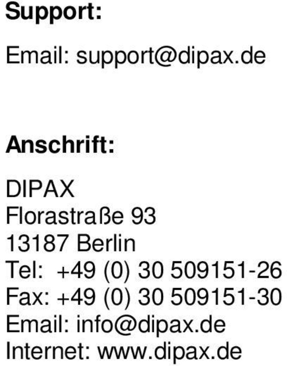 Berlin Tel: +49 (0) 30 509151-26 Fax: +49