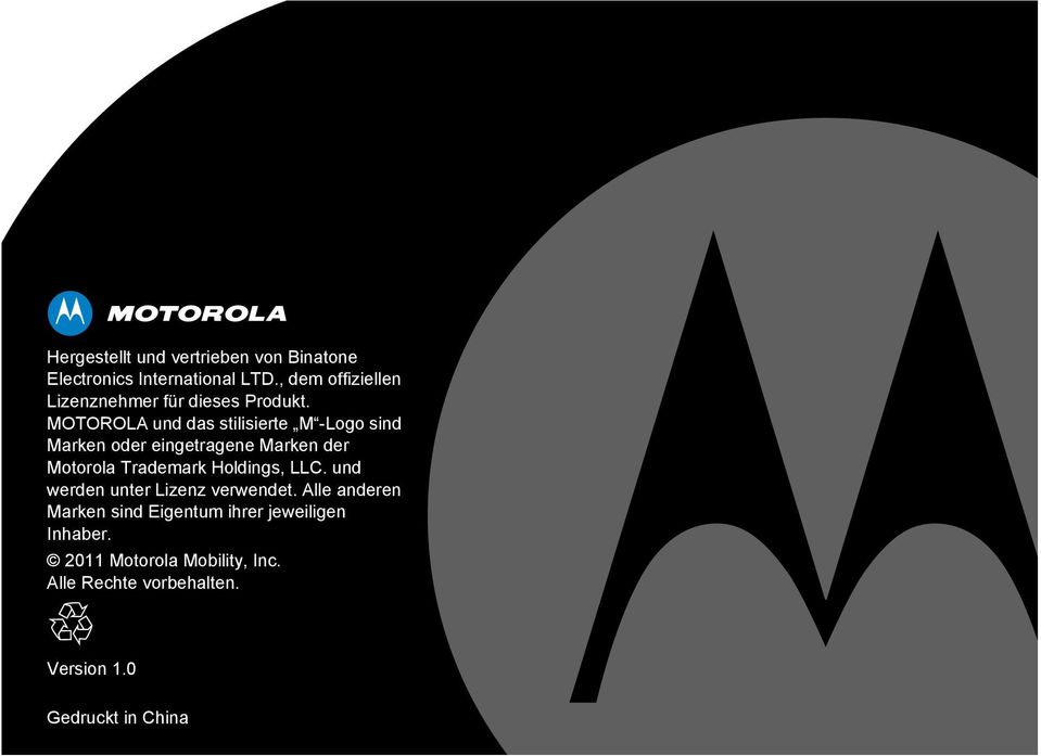 MOTOROLA und das stilisierte M -Logo sind Marken oder eingetragene Marken der Motorola Trademark