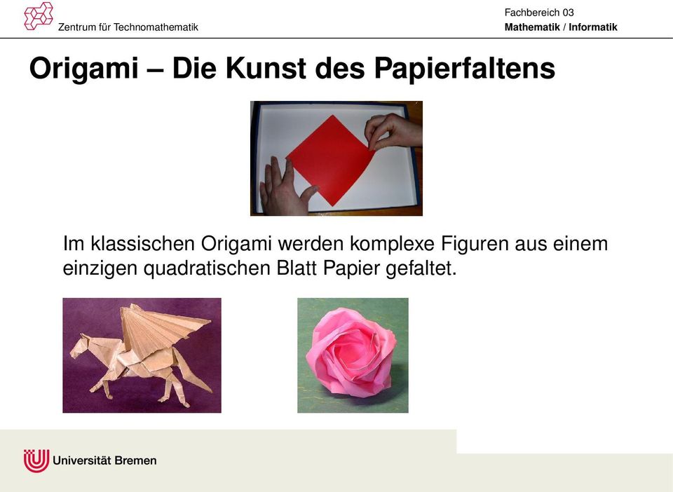 Origami werden komplexe Figuren