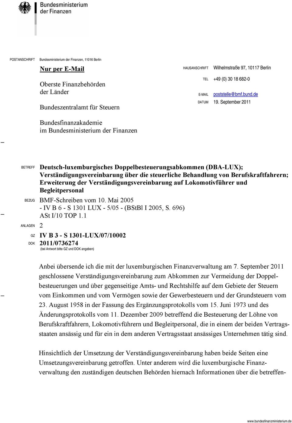 September 2011 Bundesfinanzakademie im Bundesministerium der Finanzen Deutsch-luxemburgisches Doppelbesteuerungsabkommen (DBA-LUX); Verständigungsvereinbarung über die steuerliche Behandlung von