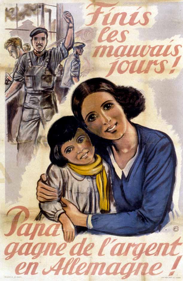 16 Frankreich unter deutscher Besatzung Plakat zur Werbung von Arbeitskräften von 1943: