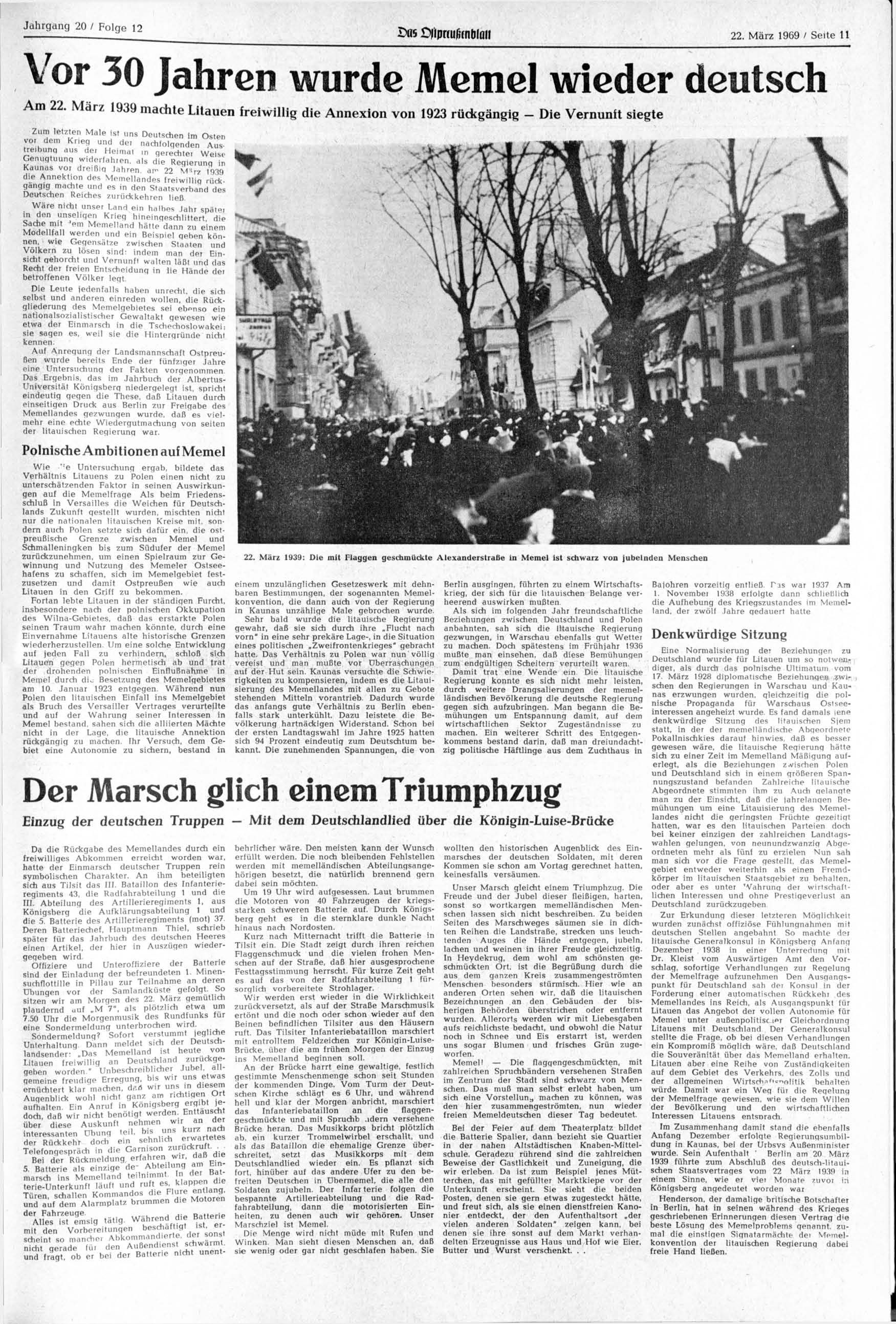 Jahrgang 20 / Folge 12 Sas jipkufjfnb.an 22. 1969 / Seite 11 Vor 30 Jahren wurde Memel wieder deutsch Am 22.