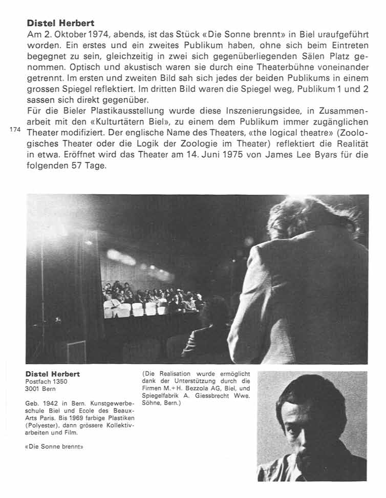 Distel Herbert Am 2. Oktober1974, abends, ist das Stück «Die Sonne brennt» in Biel uraufgeführt worden.