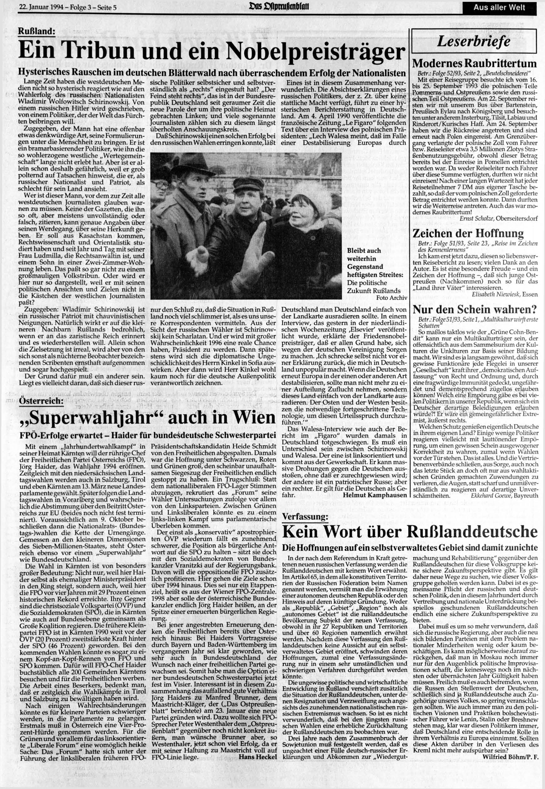 22. Januar 1994 - Folge 3 - Seite 5 o$ fipmificnulaii Aus aller Welt Rußland: E i n T r i b u n u n d e i n N o b e l p r e i s t r ä g e r Wladimir Wolfowitsch Schirinowskij.