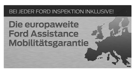 A ALLE HAUHALTE! Robert-Bosch-trasse 6, Bersenbrück, www.fordwernsing.de mobil! Europaweit Mit Ford bleibt kein Ford auf der trecke. Die Ford Assistance Mobilitätsgarantie.