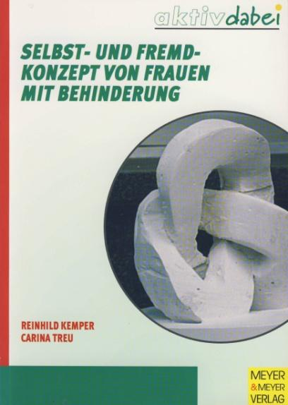 Reinhild Kemper, Carina Treu Selbst- und Fremdkonzept von Frauen mit Behinderung. (Schriftenreihe des Behinderten-Sportverbandes NRW, aktiv dabei, Band 14). Aachen: Meyer & Meyer Verlag, 2007.