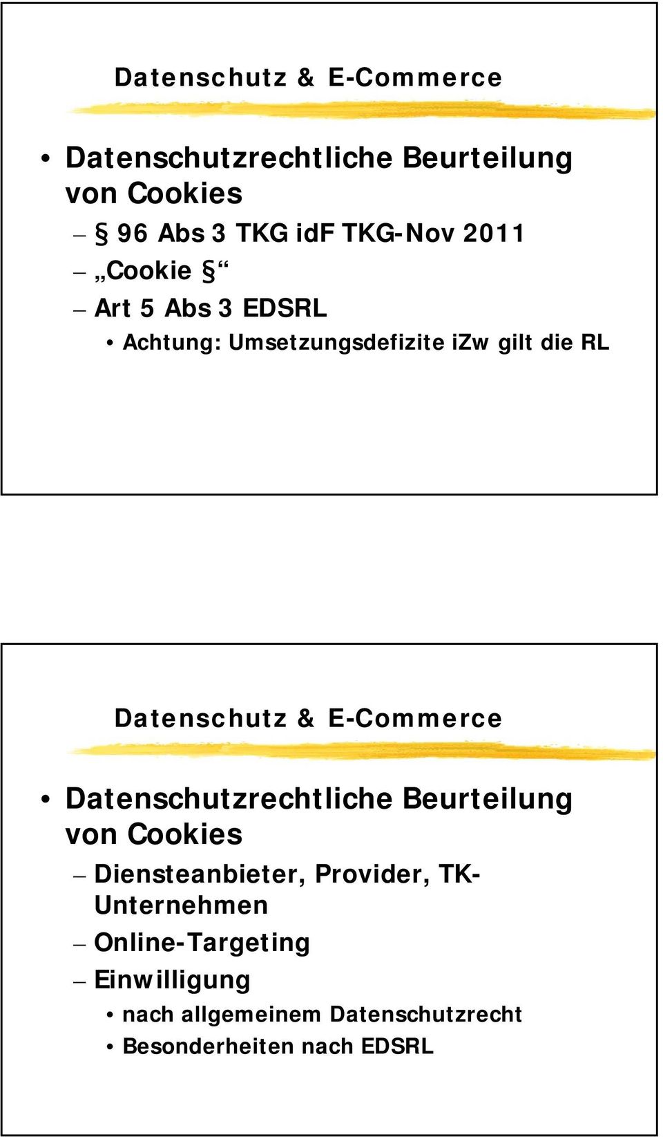 Datenschutzrechtliche Beurteilung von Cookies Diensteanbieter, Provider, TK-