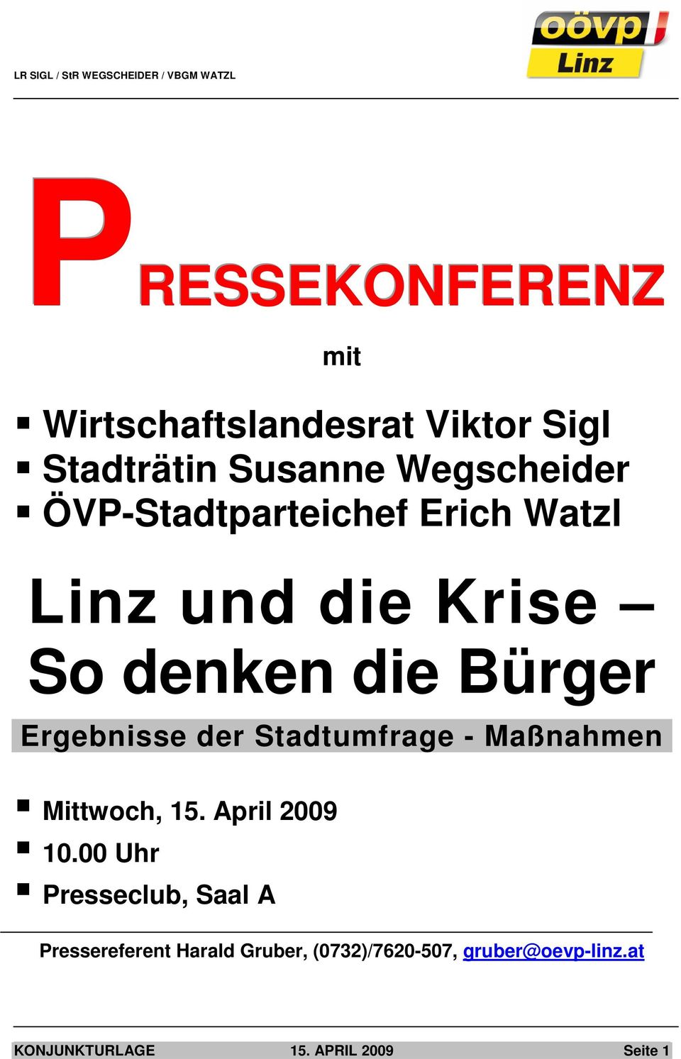 Stadtumfrage - Maßnahmen Mittwoch, 15. April 2009 10.