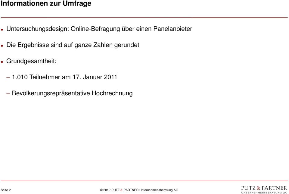 sind auf ganze Zahlen gerundet Grundgesamtheit: 1.