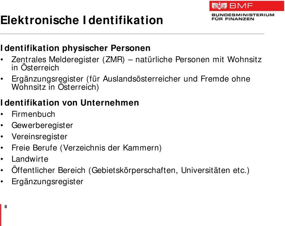 Österreich) Identifikation von Unternehmen Firmenbuch Gewerberegister Vereinsregister Freie Berufe