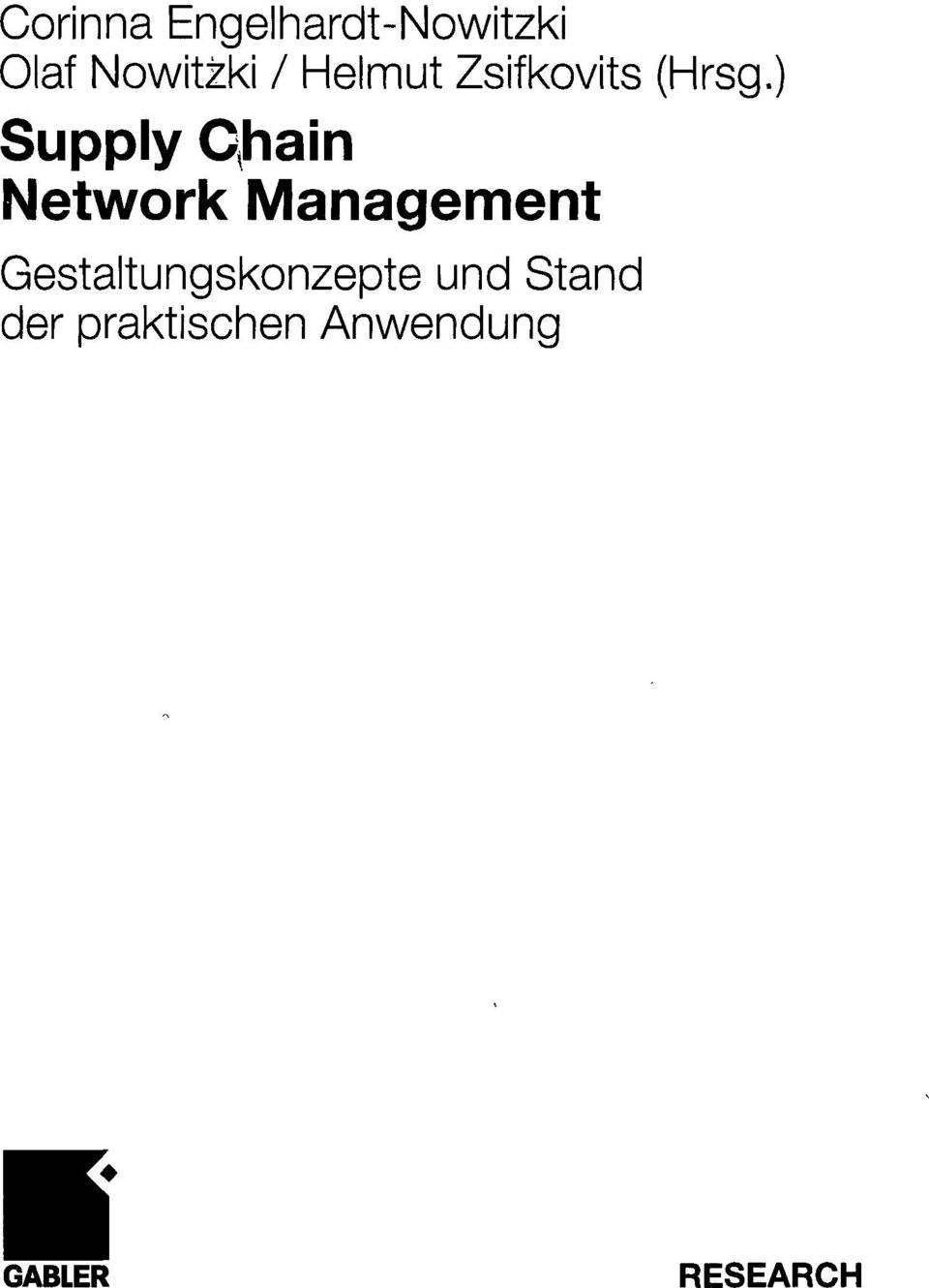 ) Supply Chain Network Management