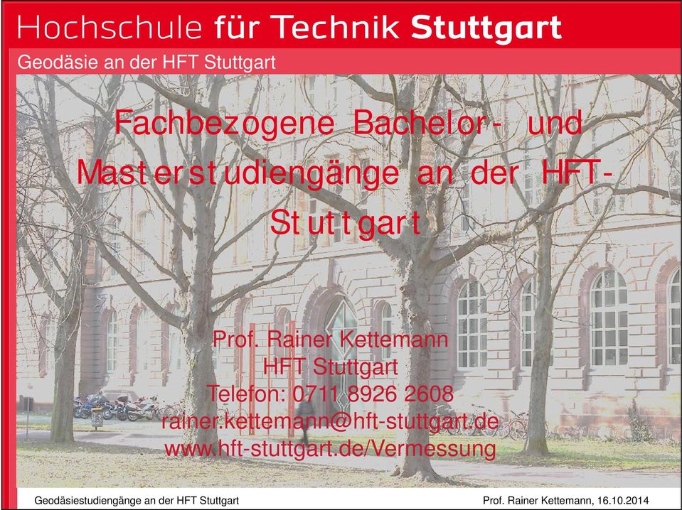 Rainer Kettemann HFT Stuttgart Telefon: 0711 8926 2608