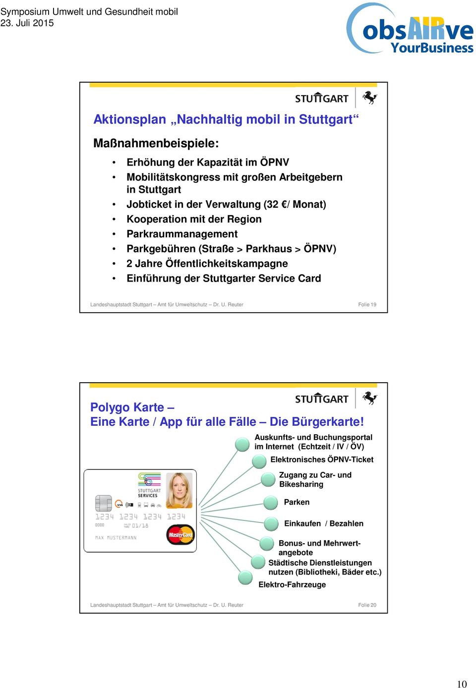 Service Card Folie 19 Polygo Karte Eine Karte / App für alle Fälle Die Bürgerkarte!