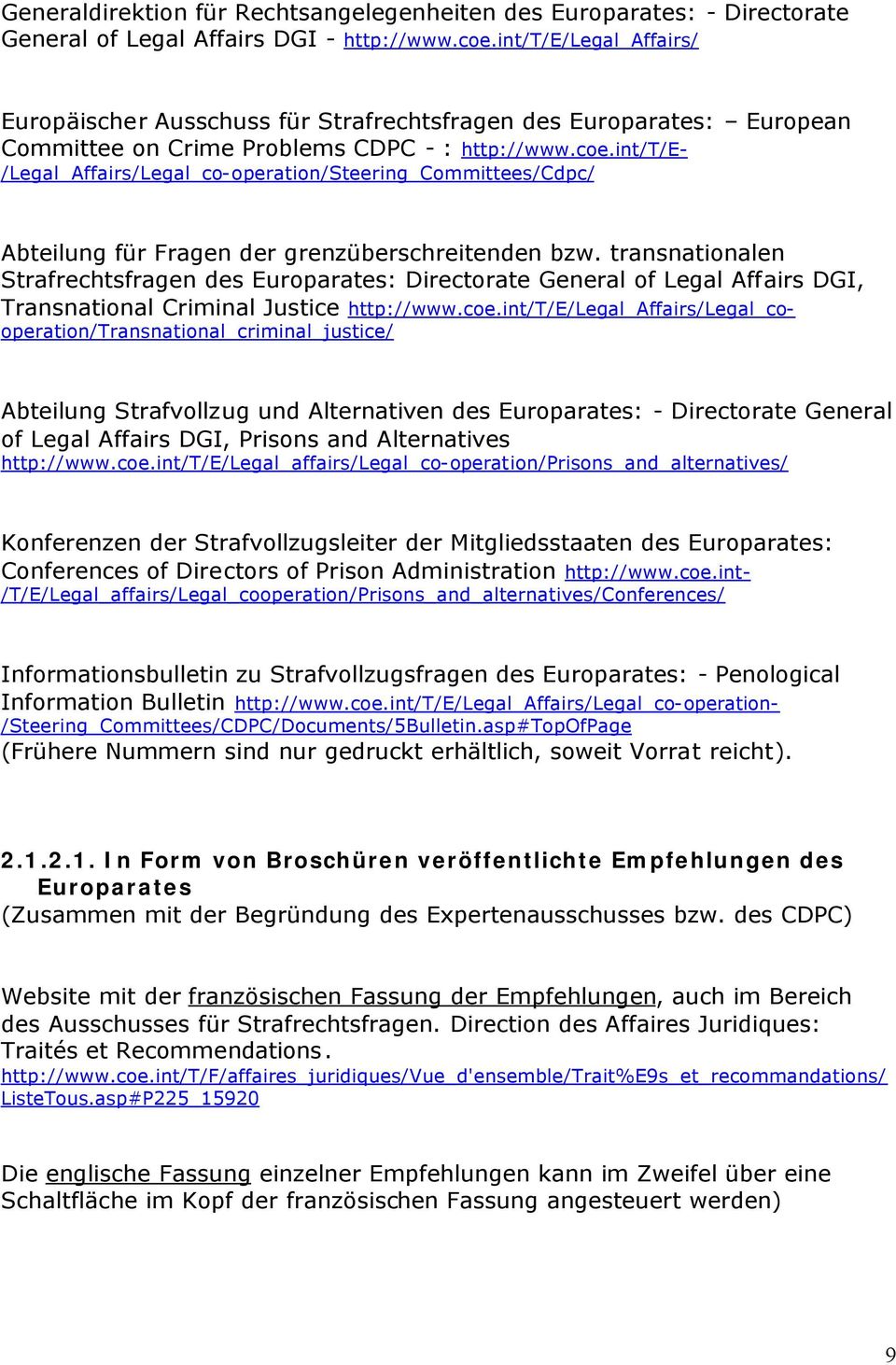 int/t/e- /Legal_Affairs/Legal_co-operation/Steering_Committees/Cdpc/ Abteilung für Fragen der grenzüberschreitenden bzw.