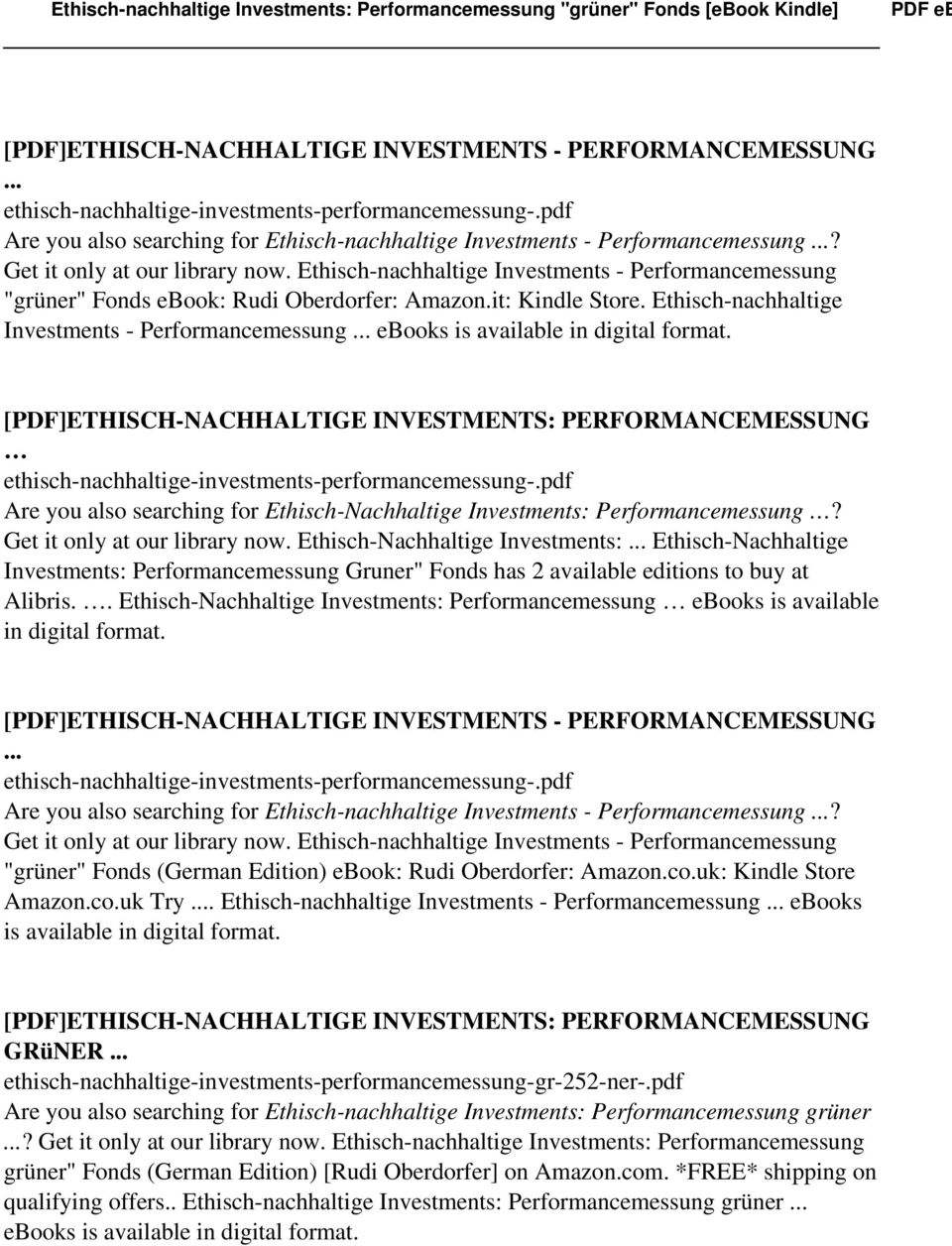 Ethisch-nachhaltige Investments - Performancemessung ebooks is available in digital Are you also searching for Ethisch-Nachhaltige Investments: Performancemessung? Get it only at our library now.