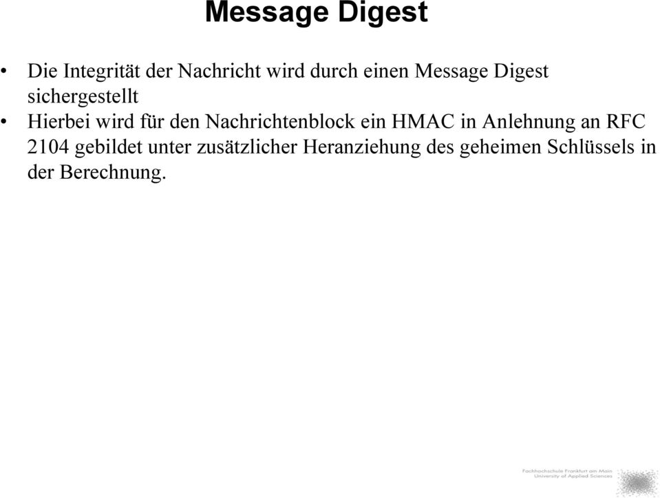 Nachrichtenblock ein HMAC in Anlehnung an RFC 2104 gebildet