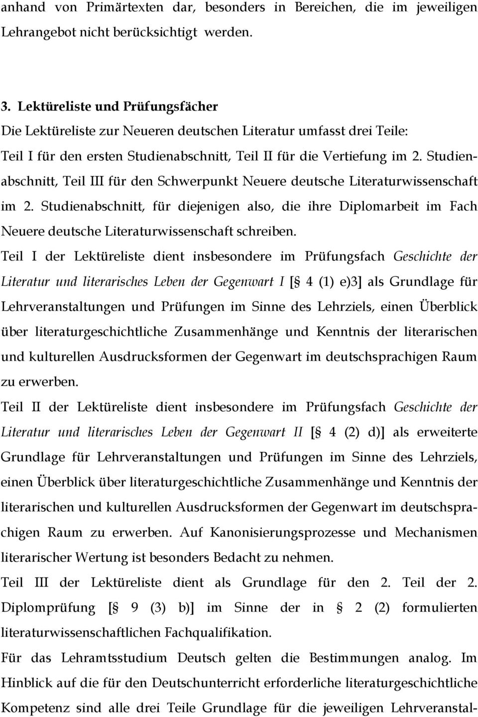 Studienabschnitt, Teil III für den Schwerpunkt Neuere deutsche Literaturwissenschaft im 2.