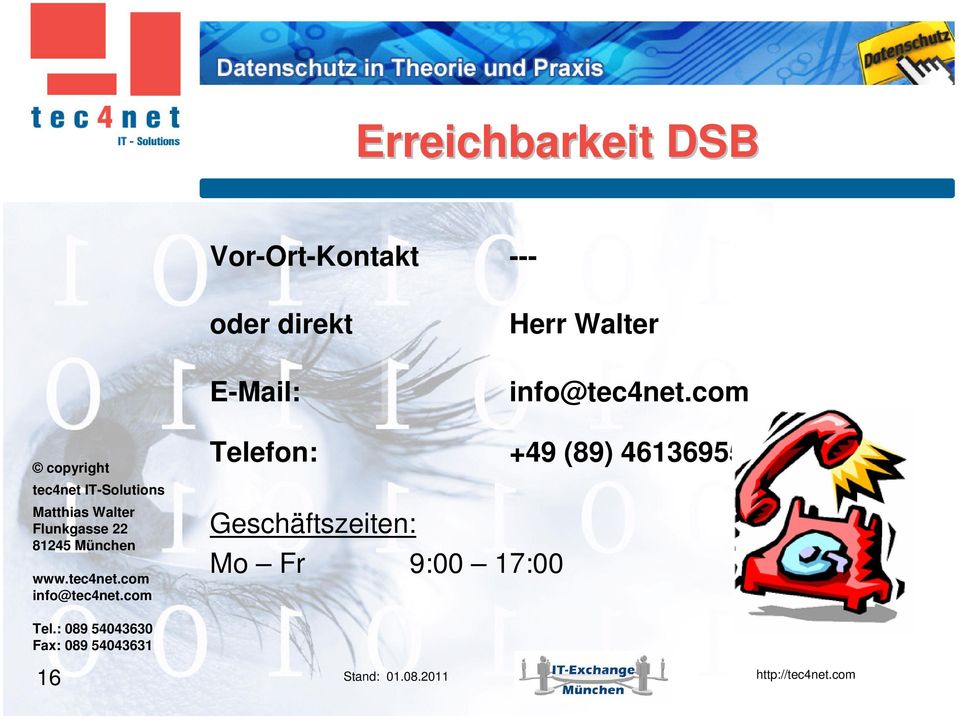 E-Mail: Herr Walter Telefon: +49